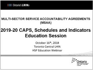 MULTISECTOR SERVICE ACCOUNTABILITY AGREEMENTS MSAA 2019 20 CAPS