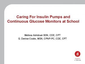 Caring For Insulin Pumps and Continuous Glucose Monitors