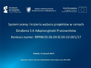 System oceny i kryteria wyboru projektw w ramach