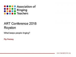 ART Conference 2018 Royston What keeps people ringing