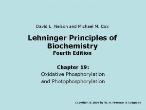 David L Nelson and Michael M Cox Lehninger