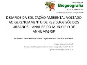 DESAFIOS DA EDUCAO AMBIENTAL VOLTADO AO GERENCIAMENTO DE