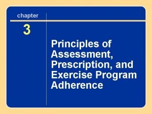 chapter 33 Principles of Assessment Prescription and Exercise