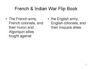 French Indian War Flip Book The French army