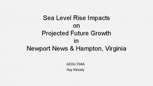 Sea Level Rise Impacts on Projected Future Growth