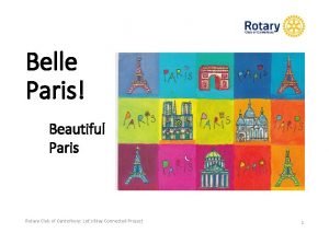 Belle Paris Beautiful Paris Rotary Club of Canterbury