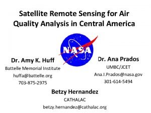 Satellite Remote Sensing for Air Quality Analysis in Satellite Remote Sensing for Air Quality Analysis in