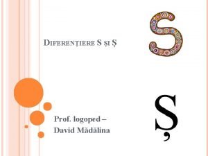 DIFERENIERE S I Prof logoped David Mdlina GIMNASTIC