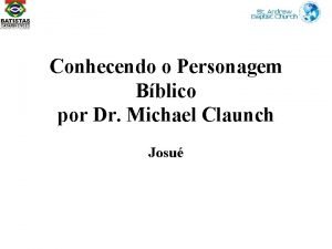 Conhecendo o Personagem Bblico por Dr Michael Claunch