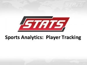 Sports Analytics Player Tracking History of Sports Analytics