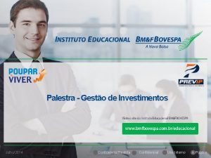 Palestra Gesto de Investimentos Julho2014 PROGRAMA DE FINANAS