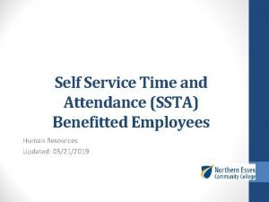 Self Service Time and Attendance SSTA Benefitted Employees