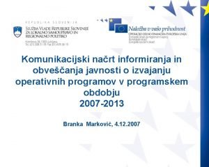 Komunikacijski nart informiranja in obveanja javnosti o izvajanju