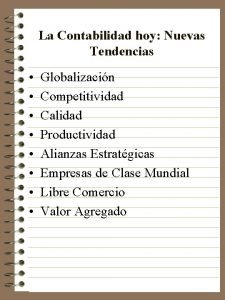 La Contabilidad hoy Nuevas Tendencias Globalizacin Competitividad Calidad