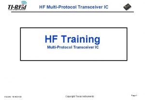 HF MultiProtocol Transceiver IC HF Training MultiProtocol Transceiver