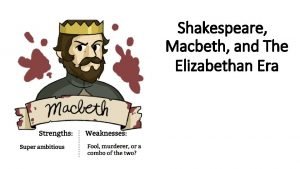 Macbeth elizabethan era