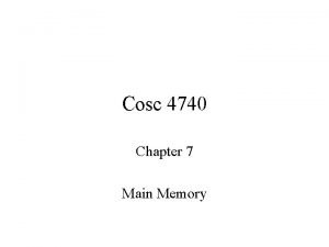 Cosc 4740 Chapter 7 Main Memory Background Program