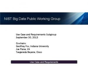 NIST Big Data Public Working Group Use Case
