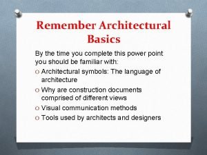 Architectural basics