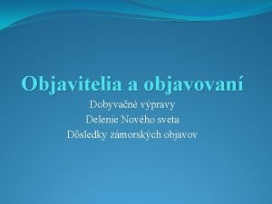 Objavitelia a objavovaní