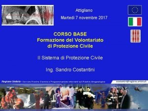 Attigliano Marted 7 novembre 2017 CORSO BASE Formazione