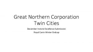 Great Northern Corporation Twin Cities December Instore Excellence