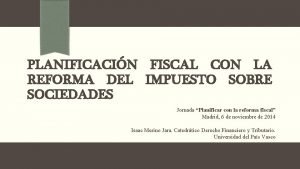 PLANIFICACIN FISCAL CON LA REFORMA DEL IMPUESTO SOBRE