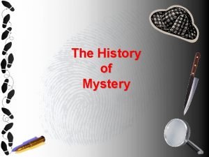 The History of Mystery Name the character Name