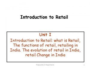Introduction of retail