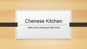 Chenese Kitchen Jeffrey Chens Restaurant Web Portal Site