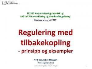 IA 3112 Automatiseringsteknikk og EK 3114 Automatisering og