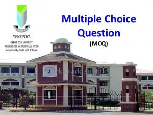 Examples of multiple choice questions