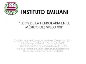 INSTITUTO EMILIANI USOS DE LA HERBOLARIA EN EL