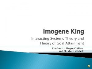 Kings theory of goal attainment