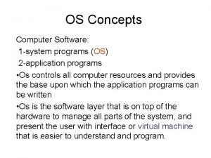 System software concepts