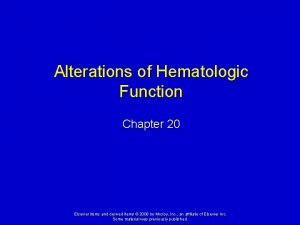 Alterations of Hematologic Function Chapter 20 Elsevier items