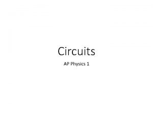 Ap physics circuits