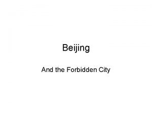Beijing And the Forbidden City A B C