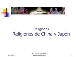 Religiones de China y Japn 2222021 Prof Daniel