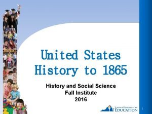 United States History to 1865 History and Social