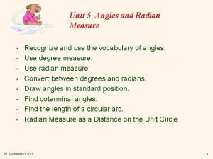 Unit 5 Angles and Radian Measure Recognize and