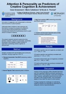 Attention Personality as Predictors of Creative Cognition Achievement