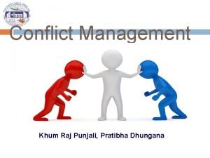 Conflict Management Khum Raj Punjali Pratibha Dhungana Definition