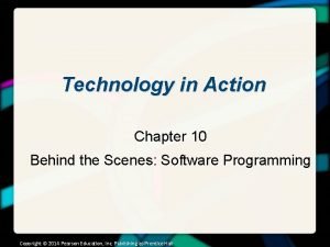 Technology in Action Chapter 10 Behind the Scenes