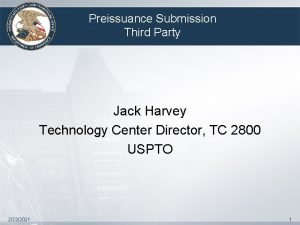 Preissuance Submission Third Party Jack Harvey Technology Center