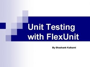 Flex unit testing