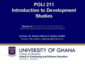 POLI 211 Introduction to Development Studies Session 3