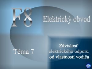 Vodie v tvare drtu ktor zapojme do elektrickho