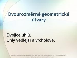 Dvourozmrn geometrick tvary Dvojice hl hly vedlej a