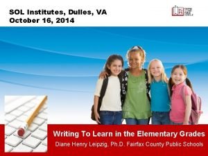 SOL Institutes Dulles VA October 16 2014 Writing